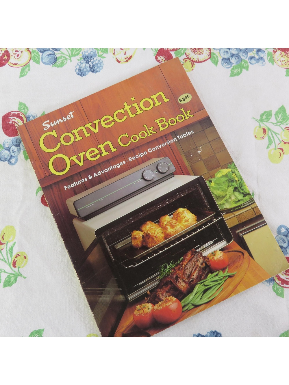 Sunset Convection Oven Cook Book Vintage Cookbook 1st Ed 1st Printing 1980